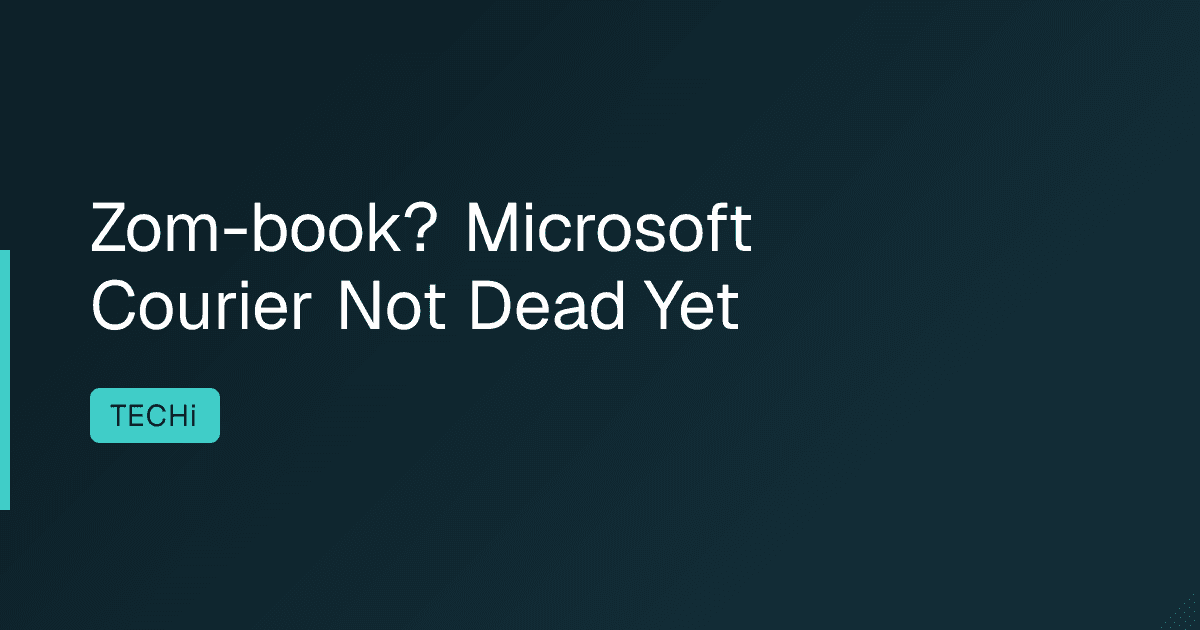 Zom-book? Microsoft Courier Not Dead Yet