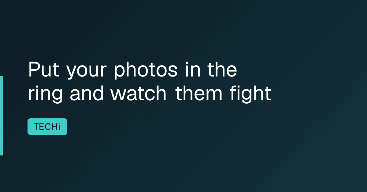 Put your photos in the ring and watch them fight