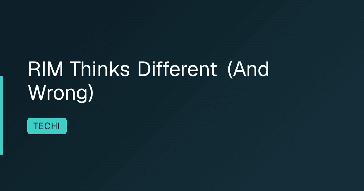 RIM Thinks Different (And Wrong)