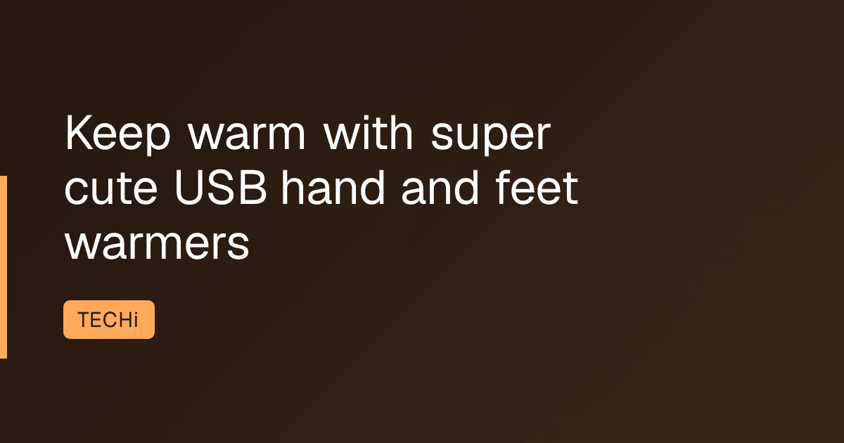 Keep warm with super cute USB hand and feet warmers