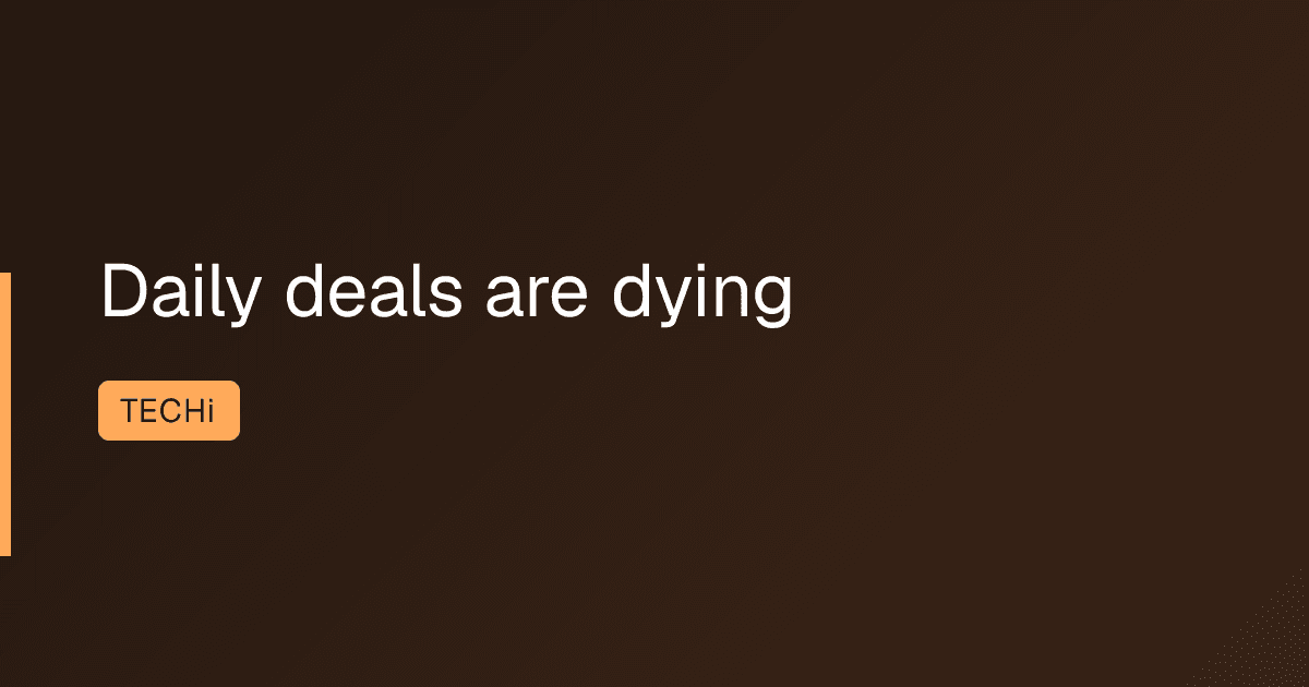Daily deals are dying