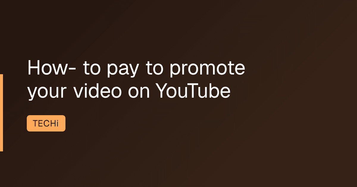 How- to pay to promote your video on YouTube