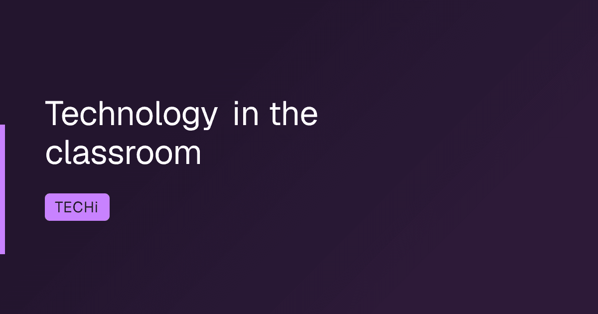 Technology in the classroom