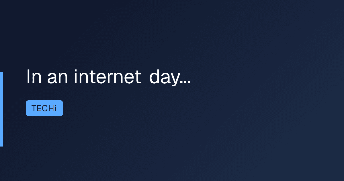 In an internet day...