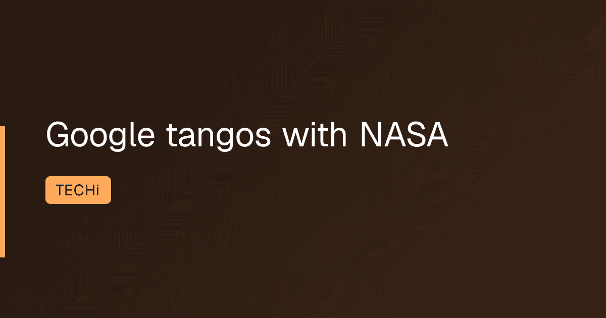 Google tangos with NASA