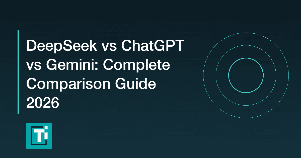 DeepSeek vs ChatGPT vs Gemini: Complete Comparison Guide 2026