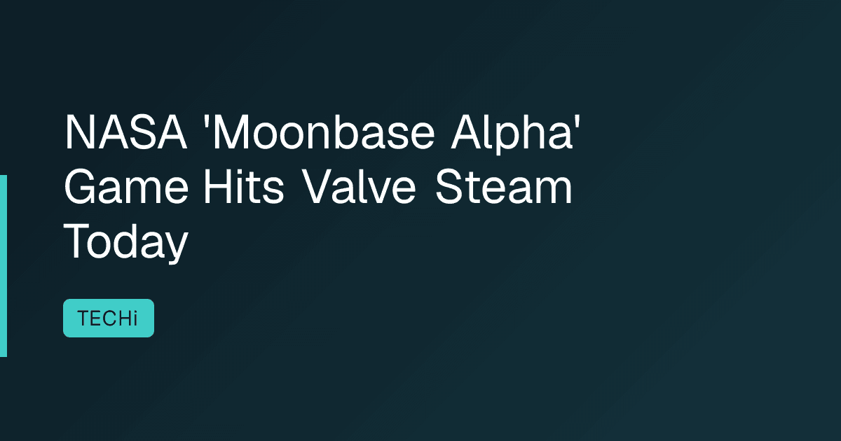NASA 'Moonbase Alpha' Game Hits Valve Steam Today