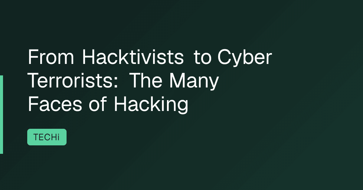 From Hacktivists to Cyber Terrorists: The Many Faces of Hacking