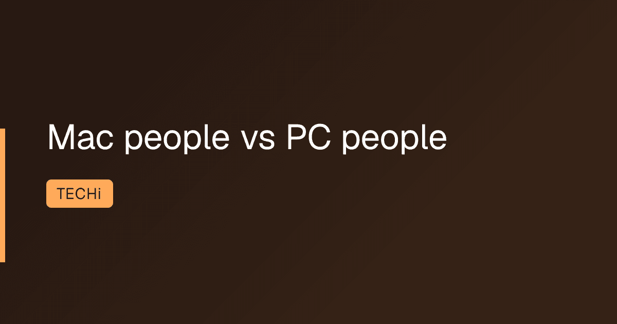 Mac people vs PC people