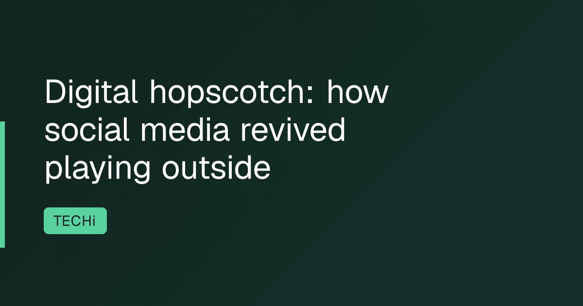 Digital hopscotch: how social media revived playing outside