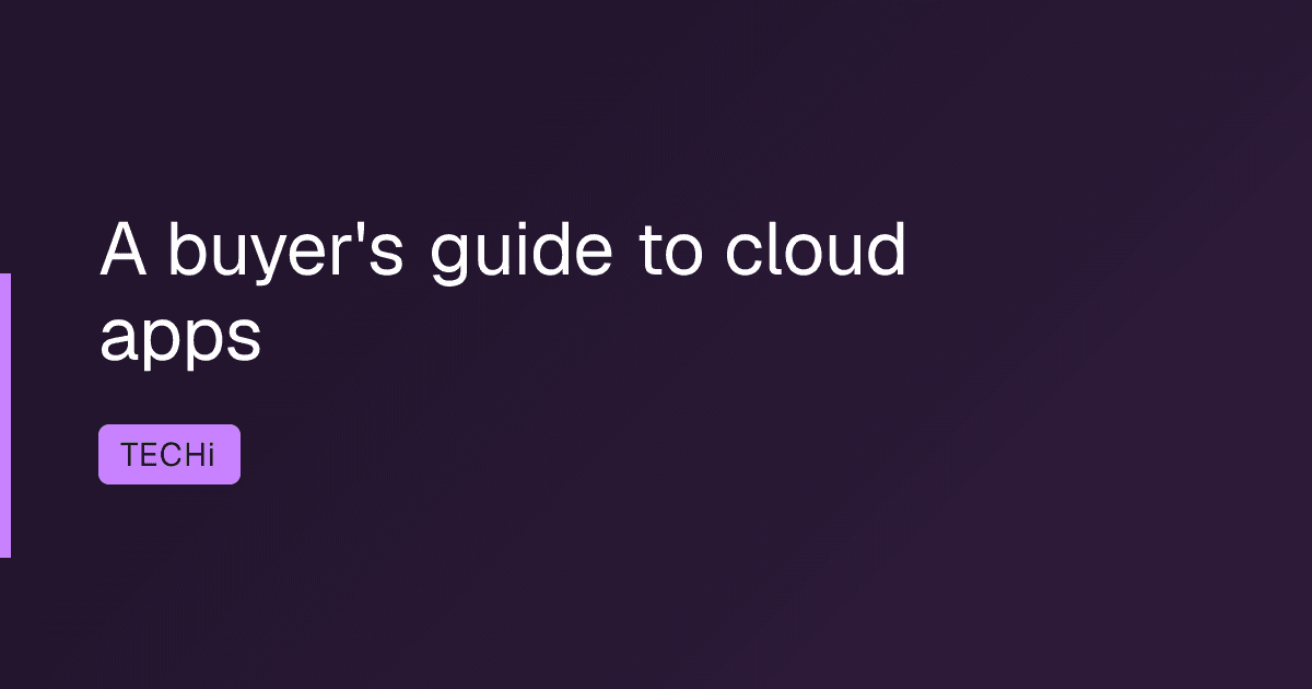 A buyer's guide to cloud apps