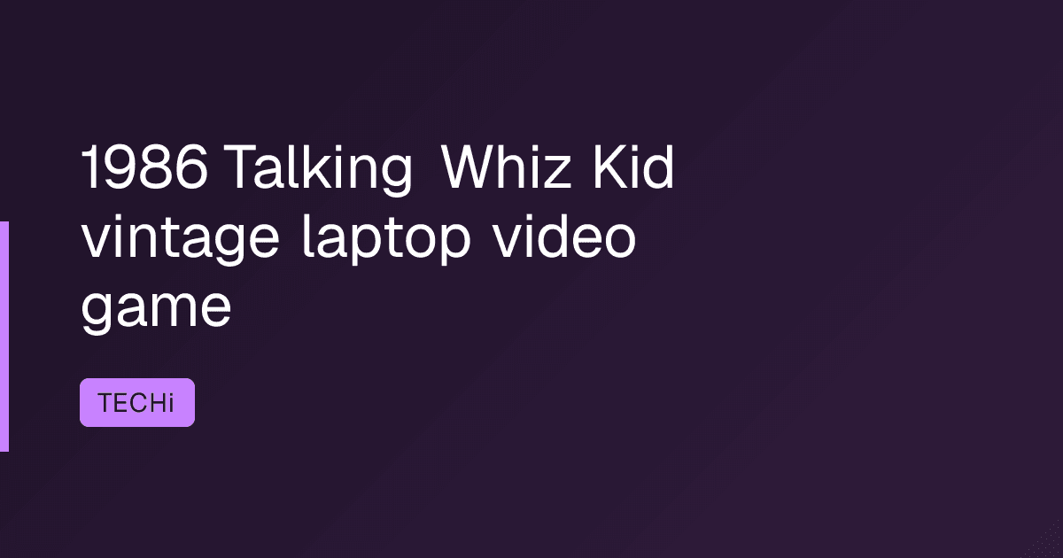 1986 Talking Whiz Kid vintage laptop video game