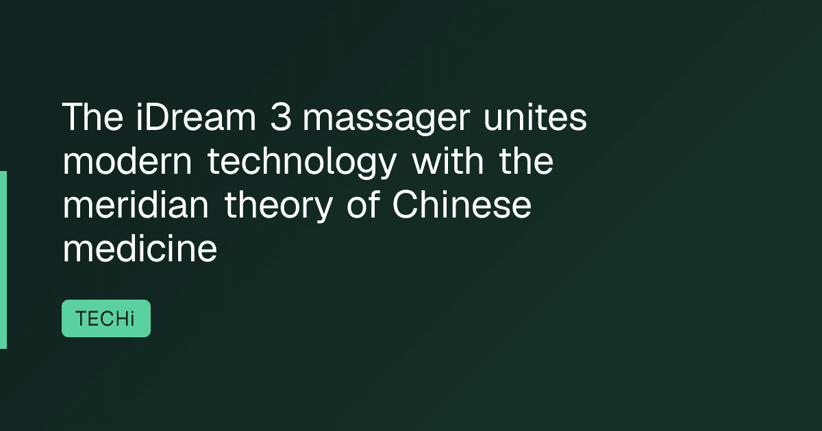 The iDream 3 massager unites modern technology with the meridian theory of Chinese medicine