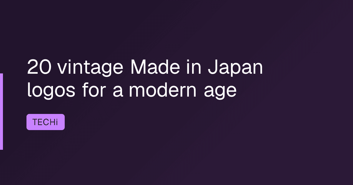 20 vintage Made in Japan logos for a modern age