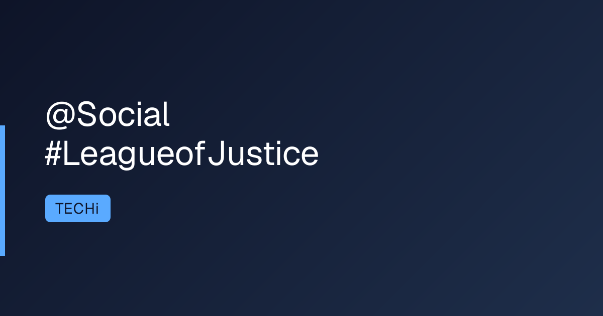 @Social #LeagueofJustice