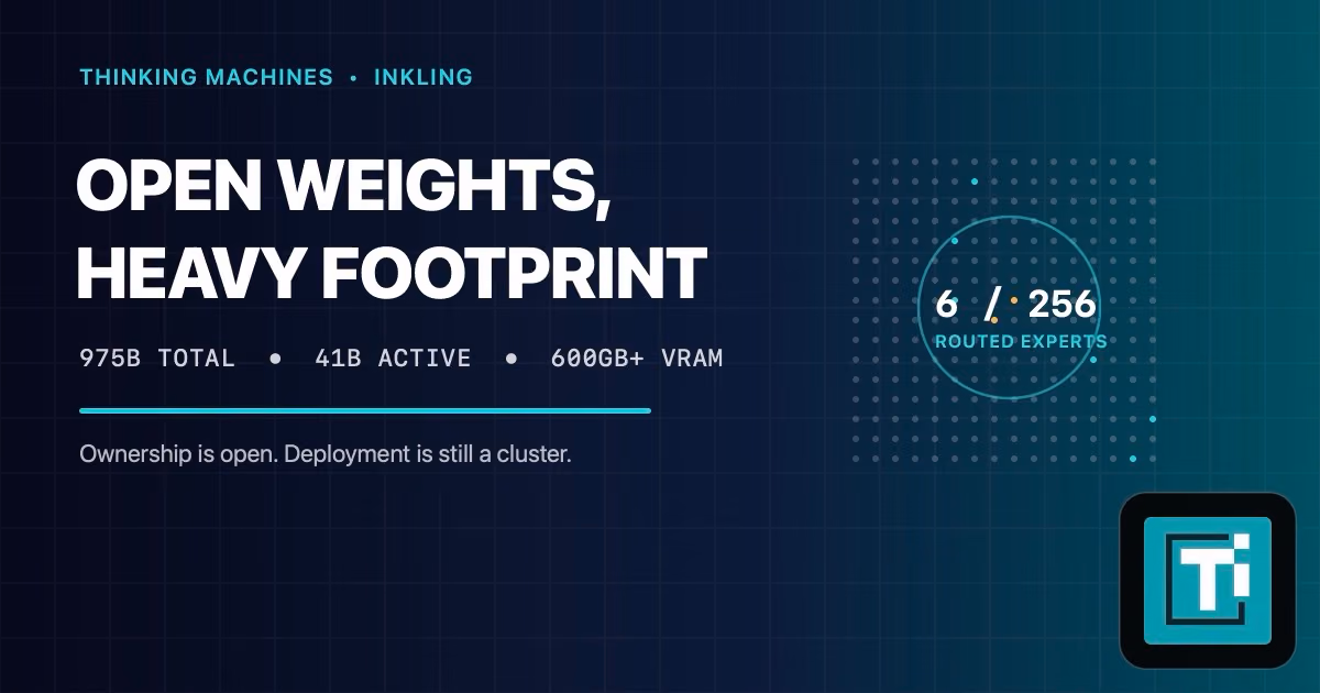 Inkling’s Open Weights Still Need a Data Center
