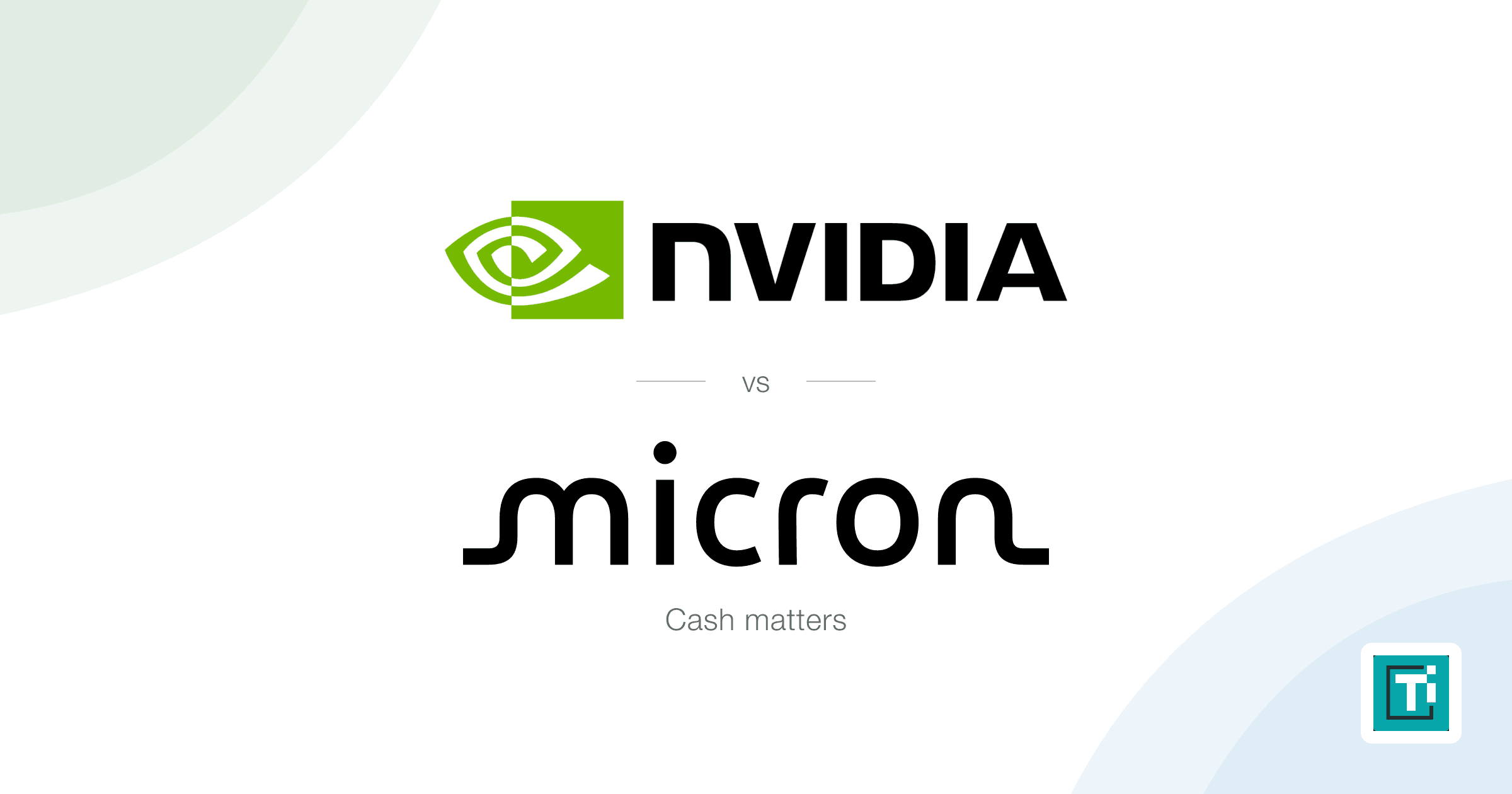 Nvidia vs Micron stock: cash flow tests the cheaper AI bet