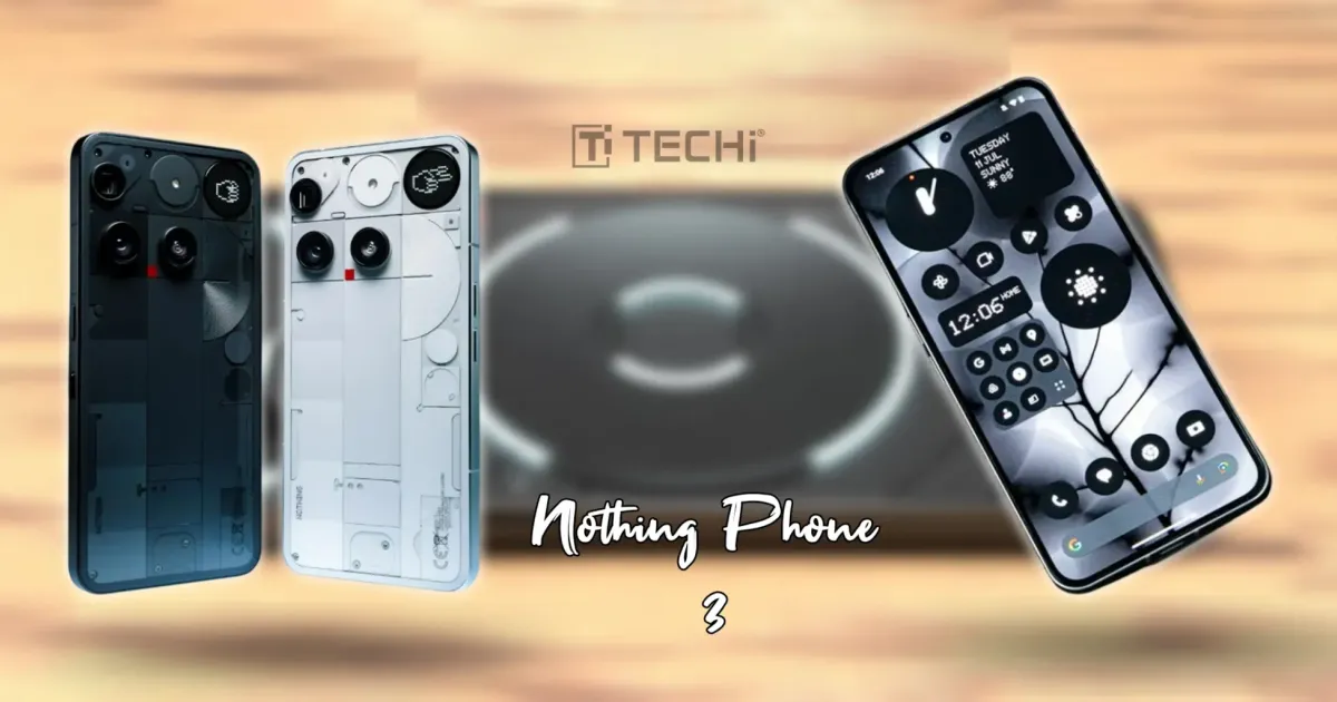 Nothing Phone 3: Complete Guide - Specs, Features & Launch Details