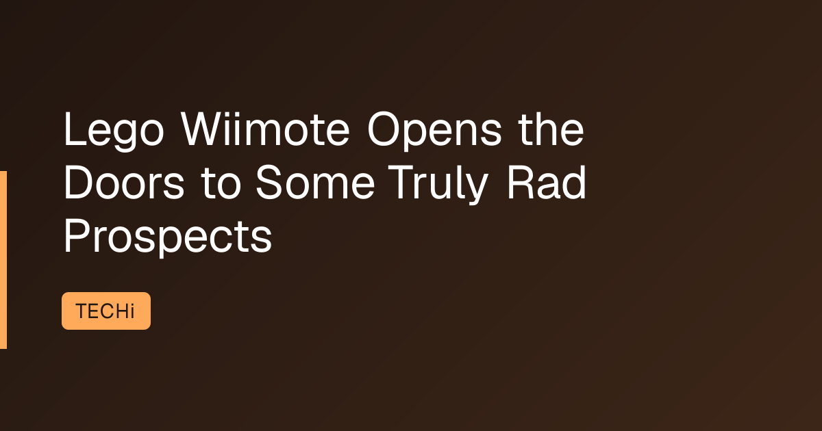 Lego Wiimote Opens the Doors to Some Truly Rad Prospects