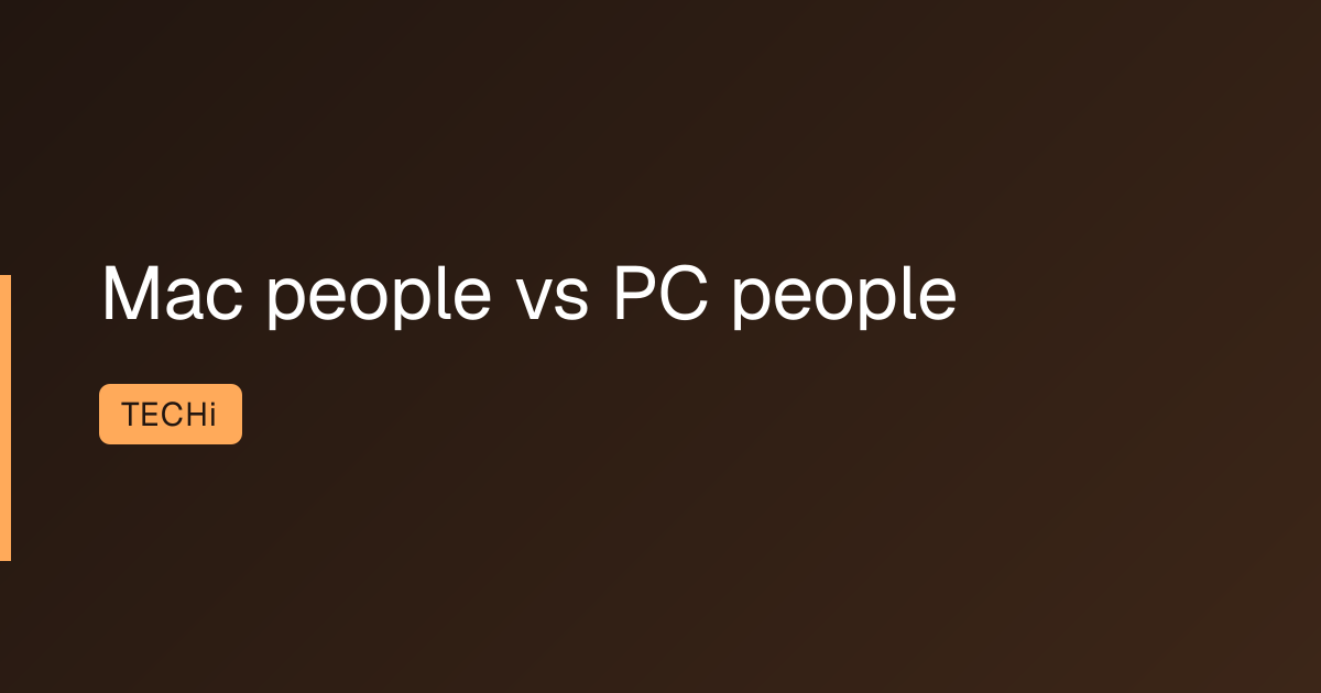 Mac people vs PC people