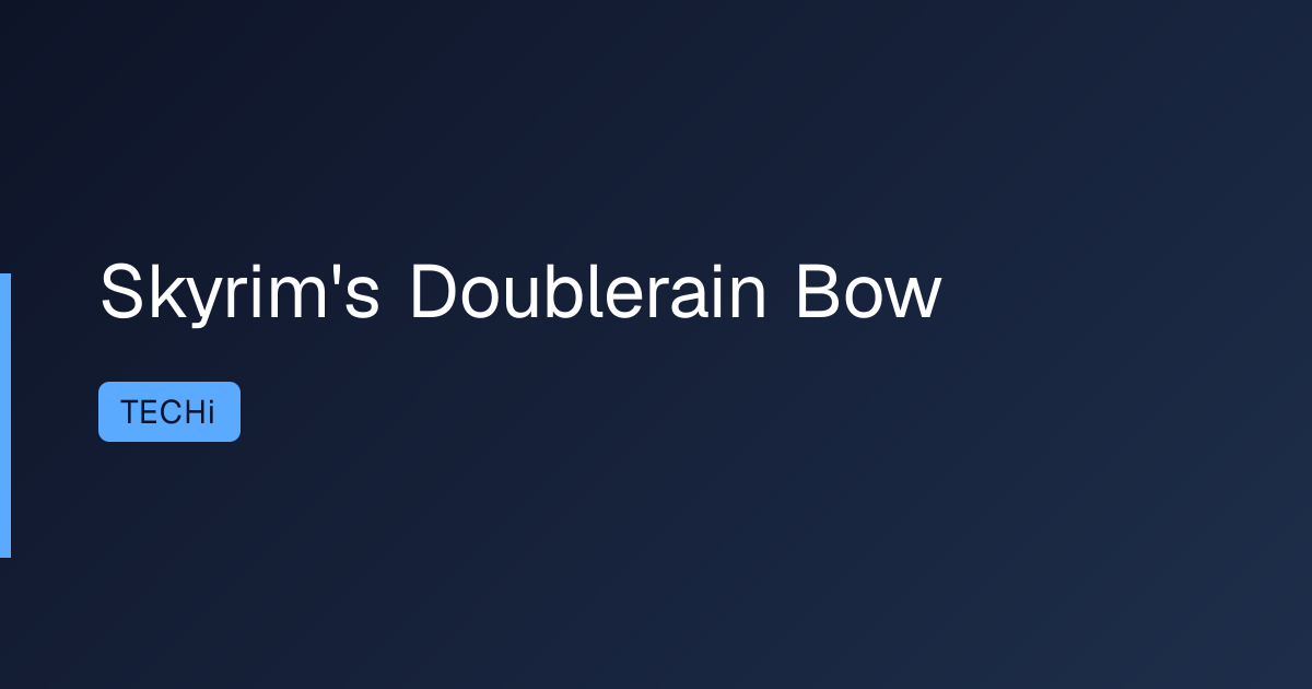Skyrim's Doublerain Bow