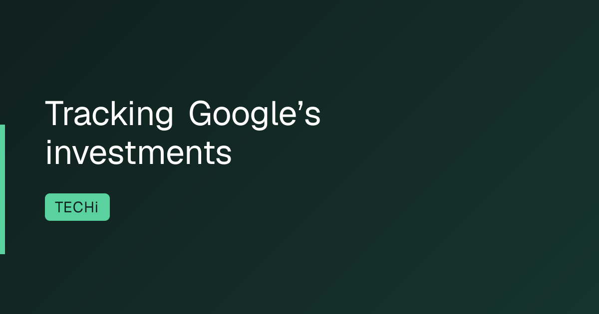Tracking Google’s investments