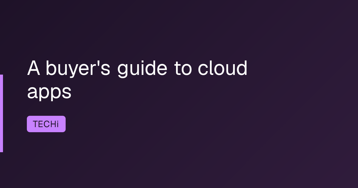A buyer's guide to cloud apps