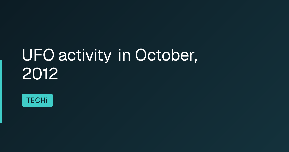 UFO activity in October, 2012