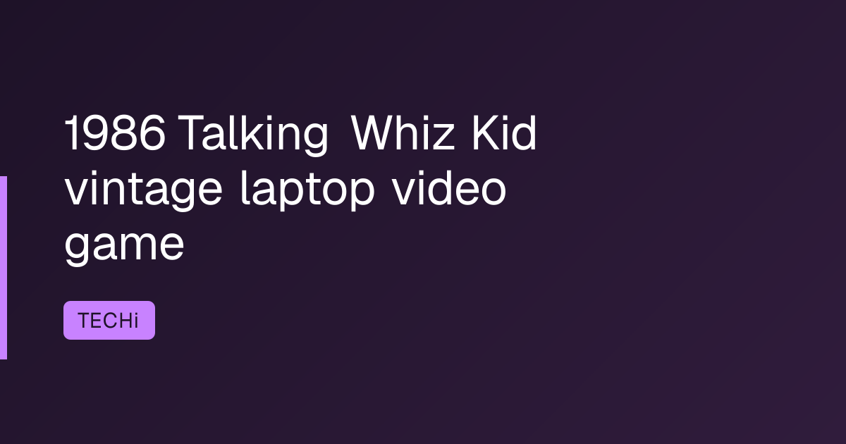 1986 Talking Whiz Kid vintage laptop video game