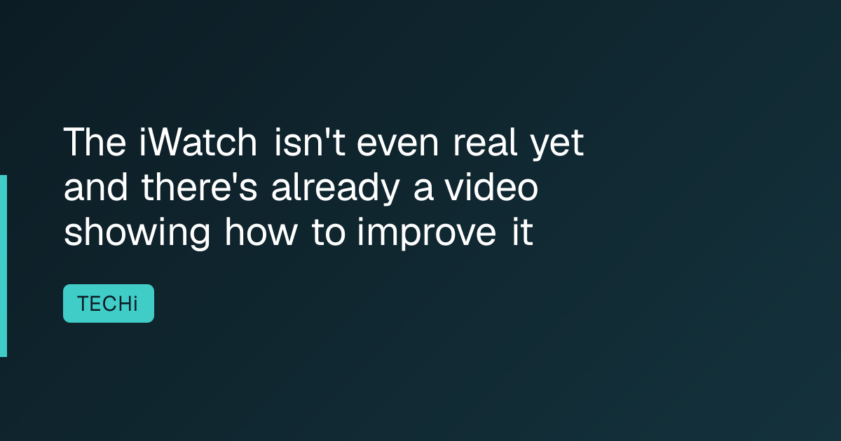 The iWatch isn't even real yet and there's already a video showing how to improve it
