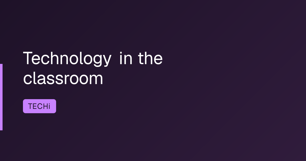 Technology in the classroom