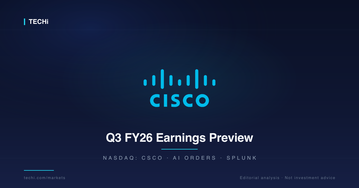 Cisco Q3 FY26 earnings preview: AI orders + Splunk test