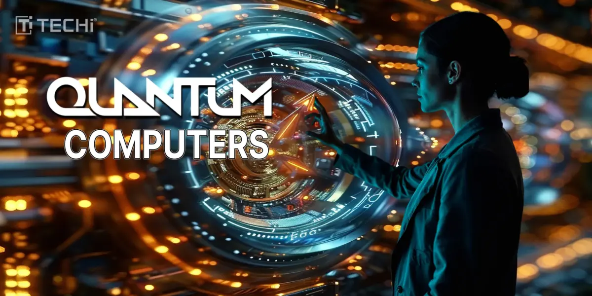 Person interacting with holographic quantum computing interface over glowing circuit background with “QUANTUM COMPUTERS” and TECHi branding.
