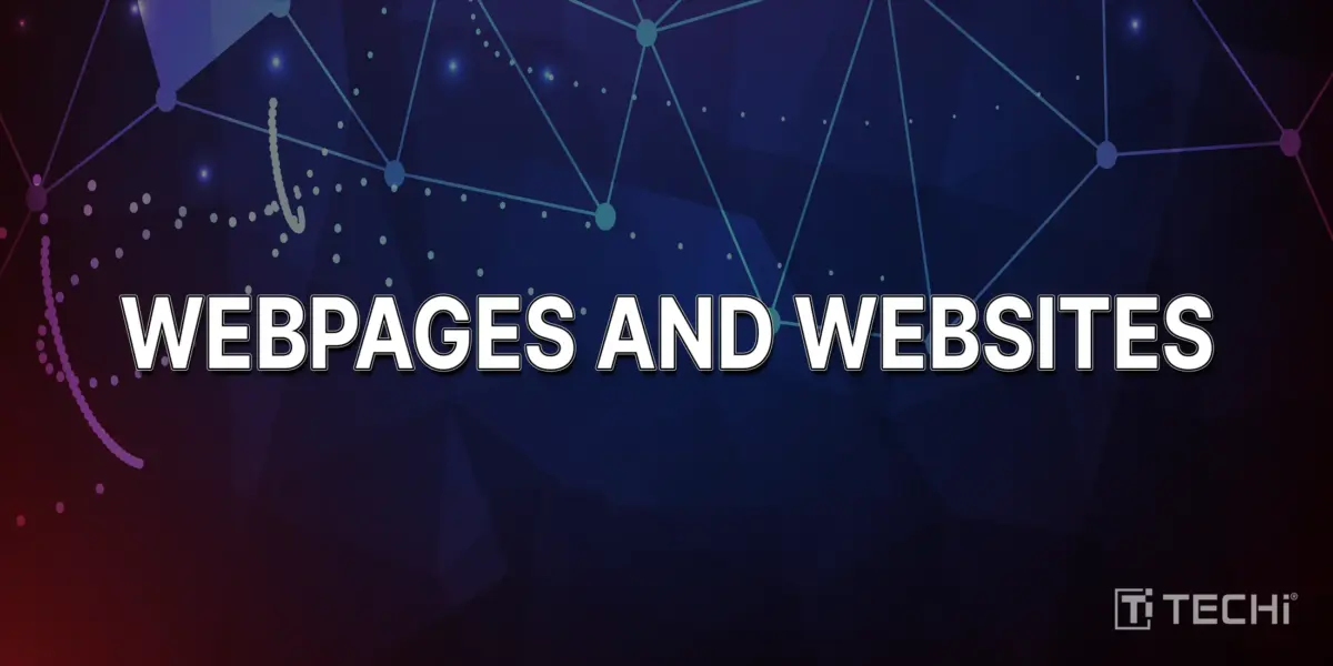 “WEBPAGES AND WEBSITES” over digital network background with TECHi branding.