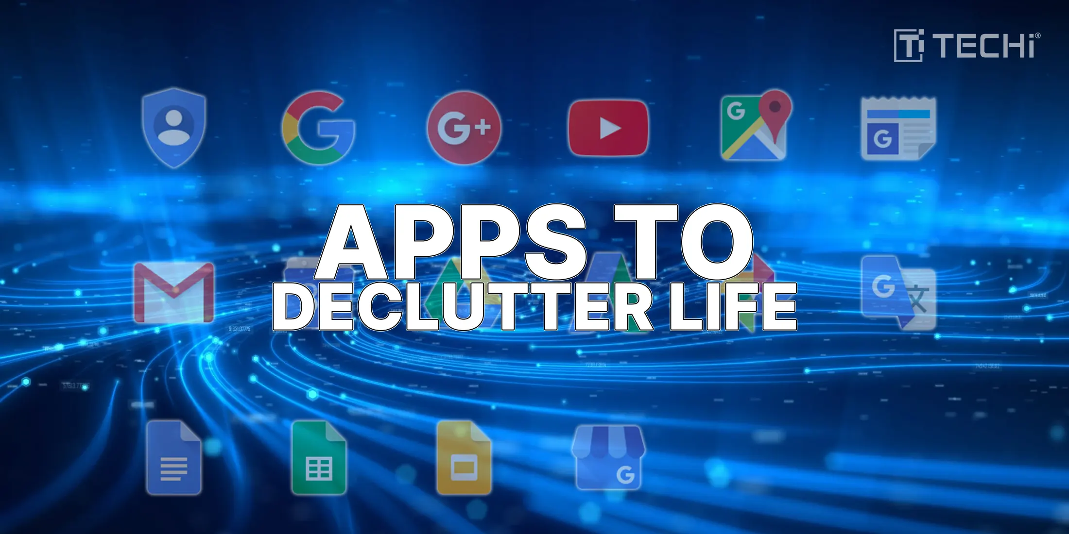 Five Apps To Declutter Your Online Life