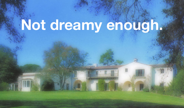 Steve really hates his house - in fact, he's been meaning to tear it down for years. Does this make him a crazy person? Don't answer that. Steve has,...