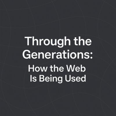Through the Generations: How the Web is Being Used