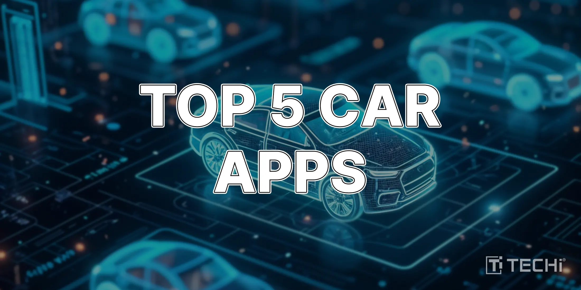 Top 5 Car Apps