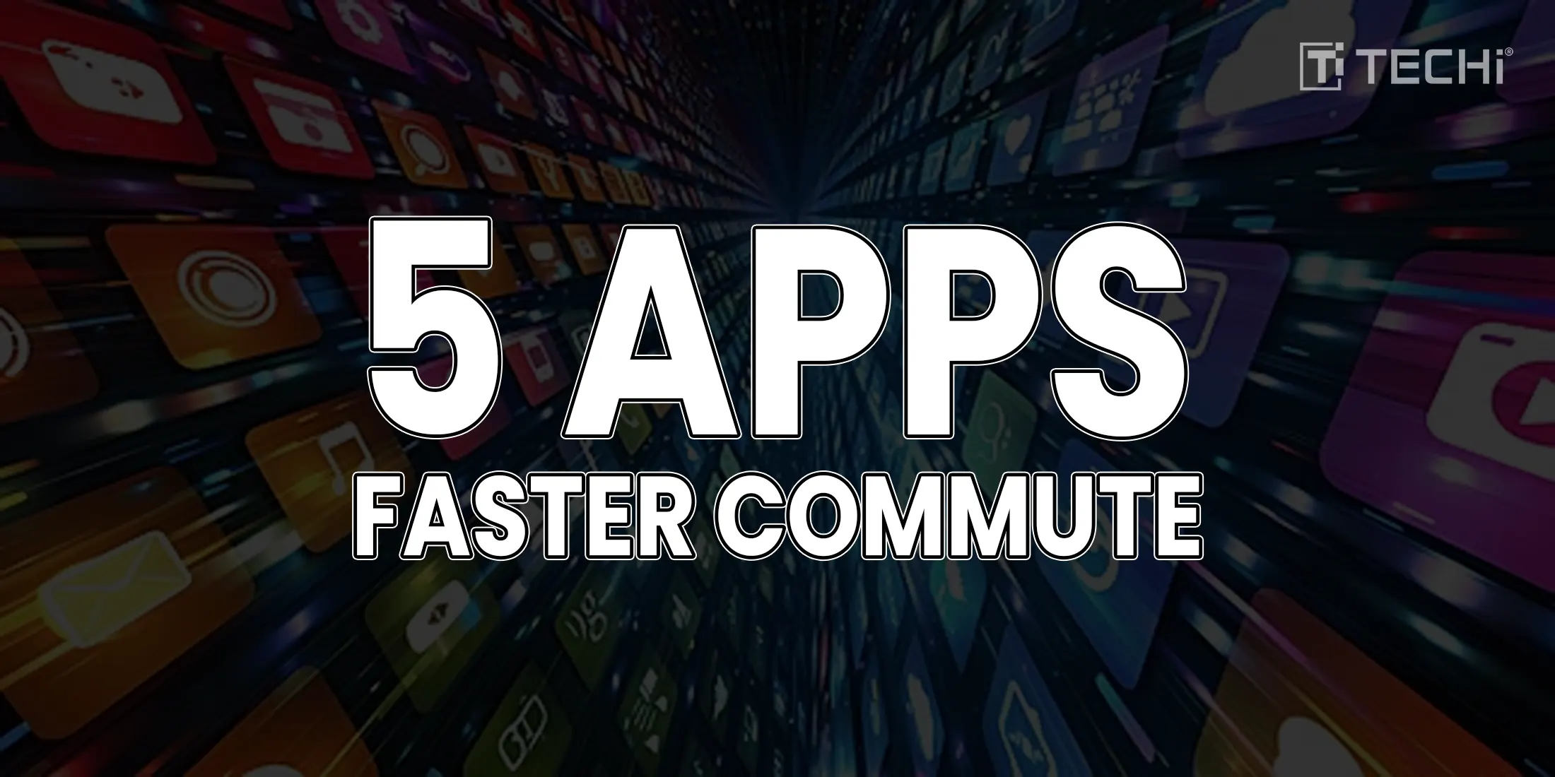 5 Apps For a Faster Commute
