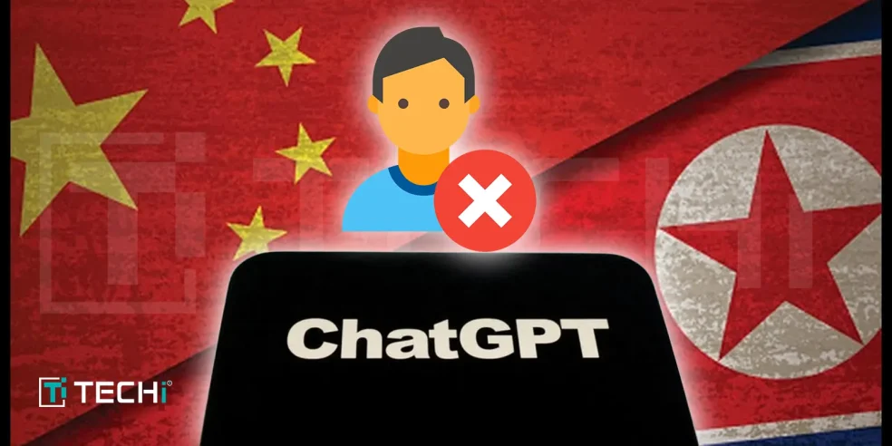 OpenAI Blocks Accounts in China & North Korea
