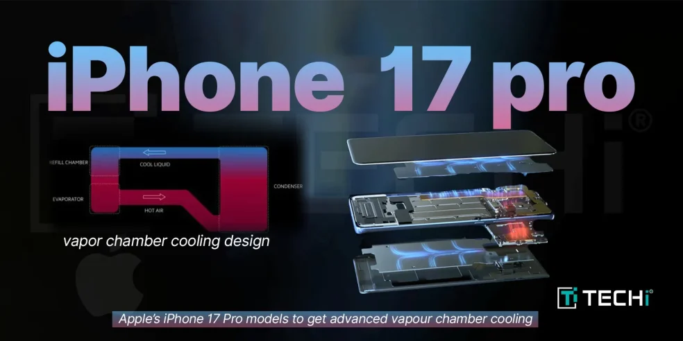 iPhone 17 Ultra Model is Rumoured to Have Advance Vapor Chamber Cooling