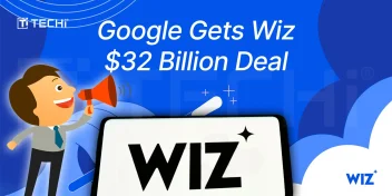 Google Has Signed $32 Billion Agreement to Acquire Wiz