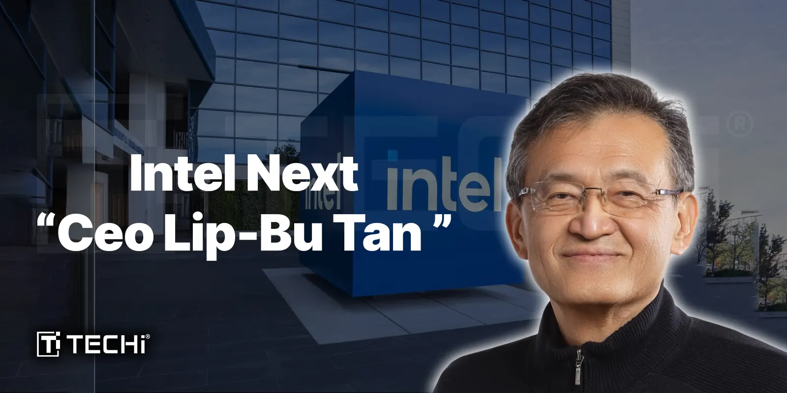 Lip-Bu Tan Appointed as New Intel CEO, Stock Price Soars by 11%