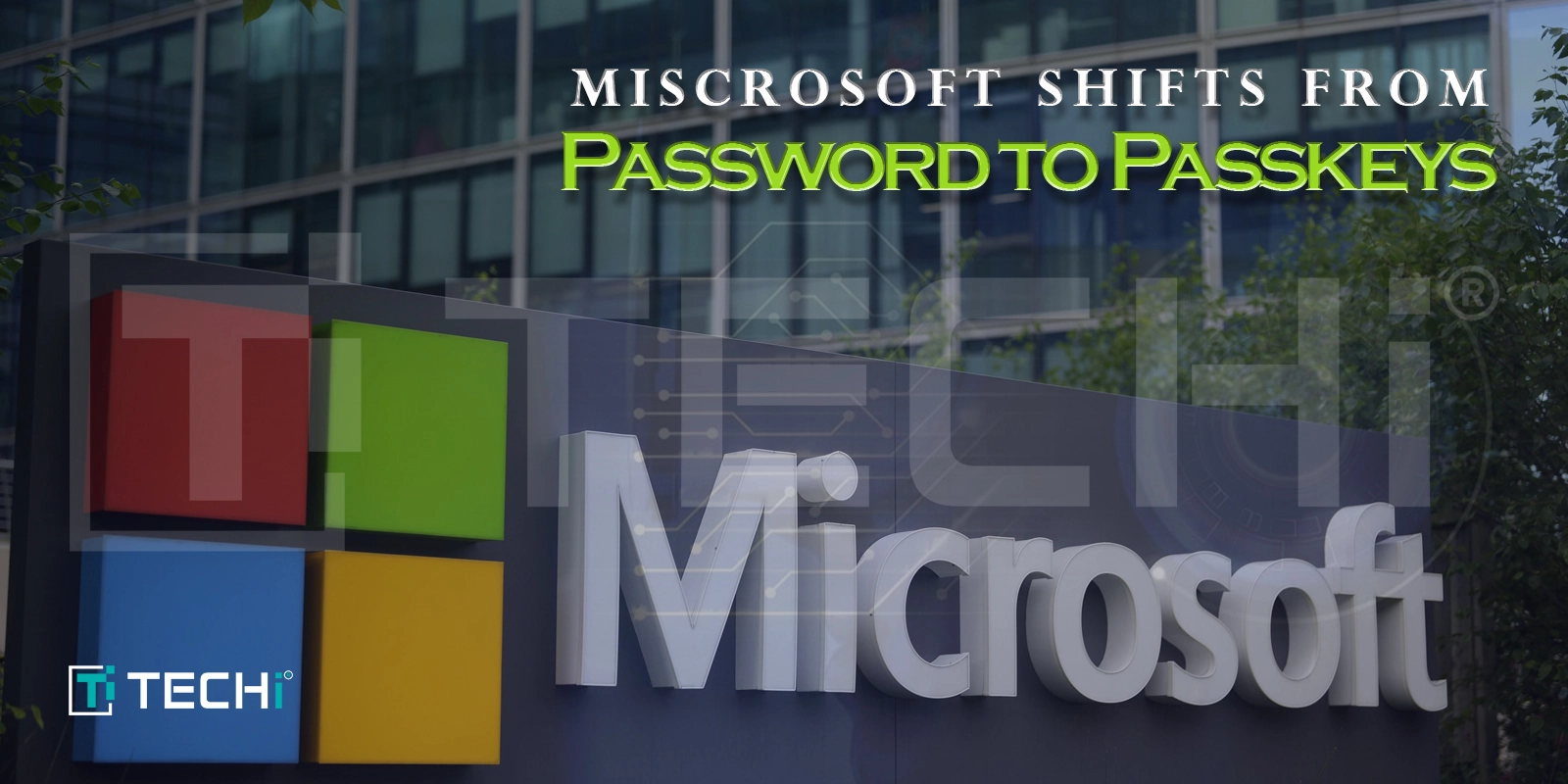 Microsoft to Shift from Passwords to Passkeys