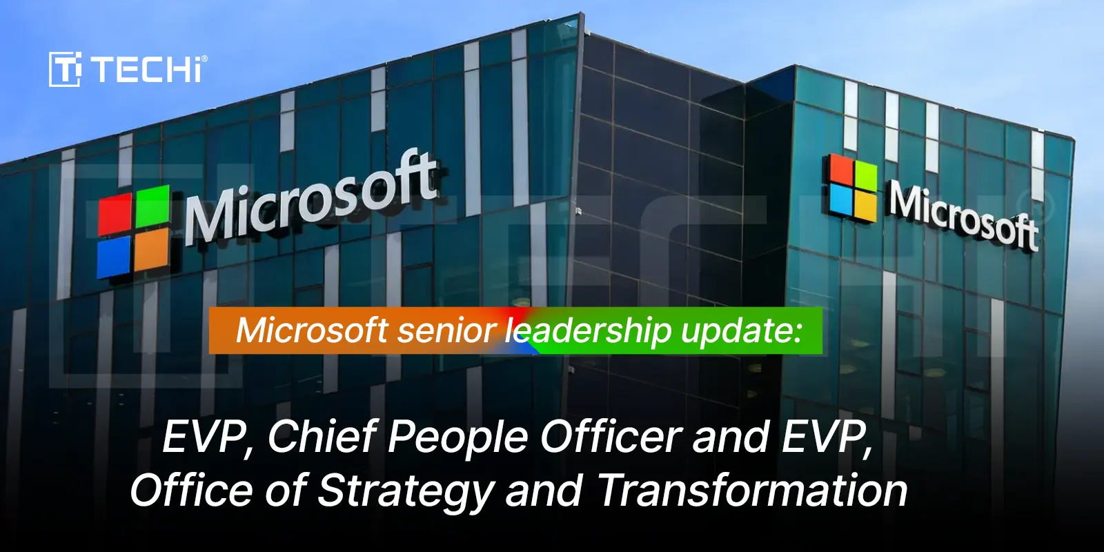 Microsoft Appoints New Strategy Chief to Lead AI-Driven Transformation