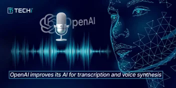 OpenAI’s New Models Aim for More Realistic Speech and Better Transcription