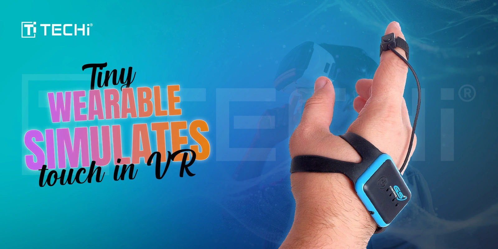 New VR Gadget for Haptic Feedback