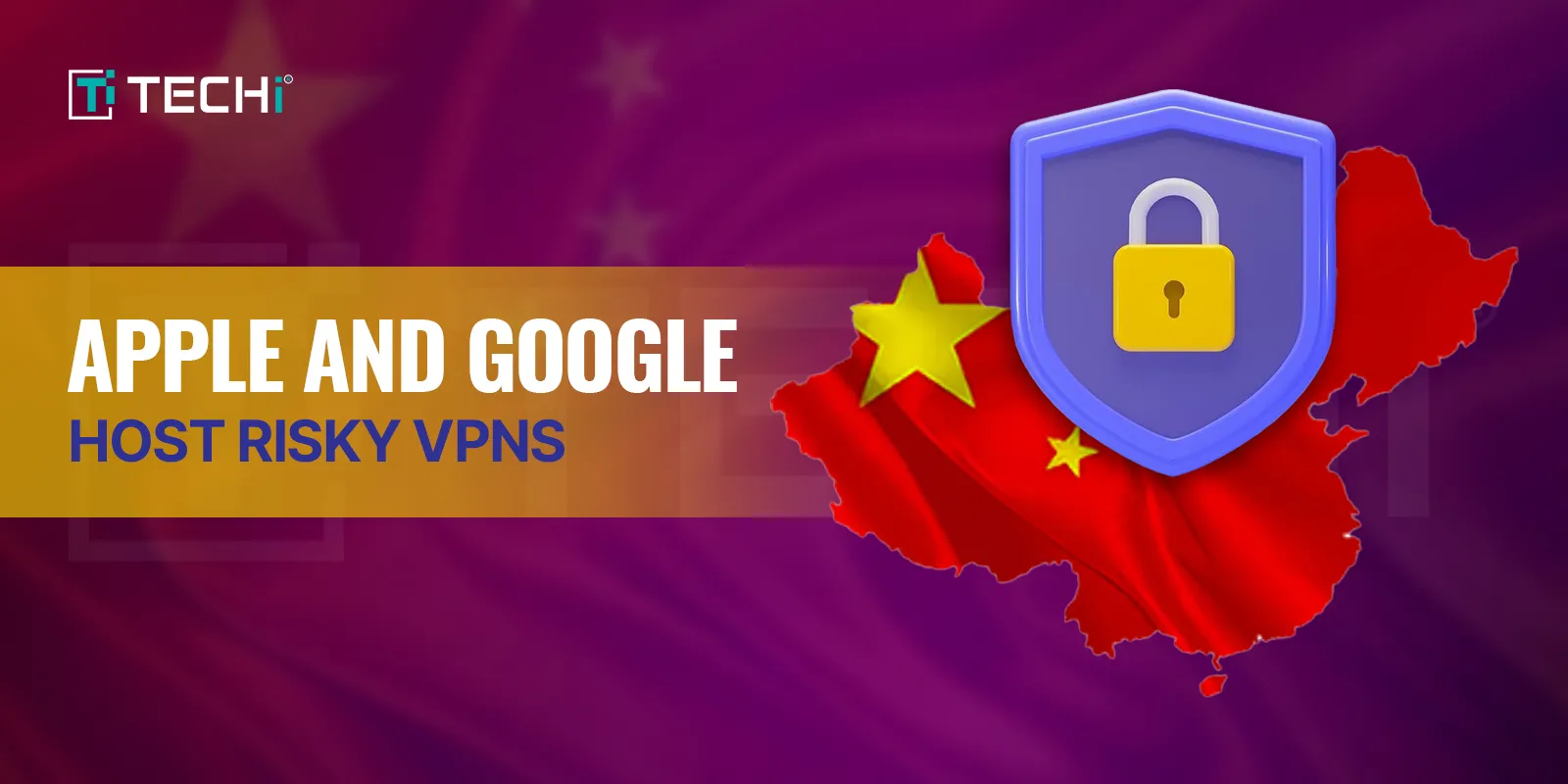 Apple & Google VPN Controversy, Ties To Sanctioned Firm