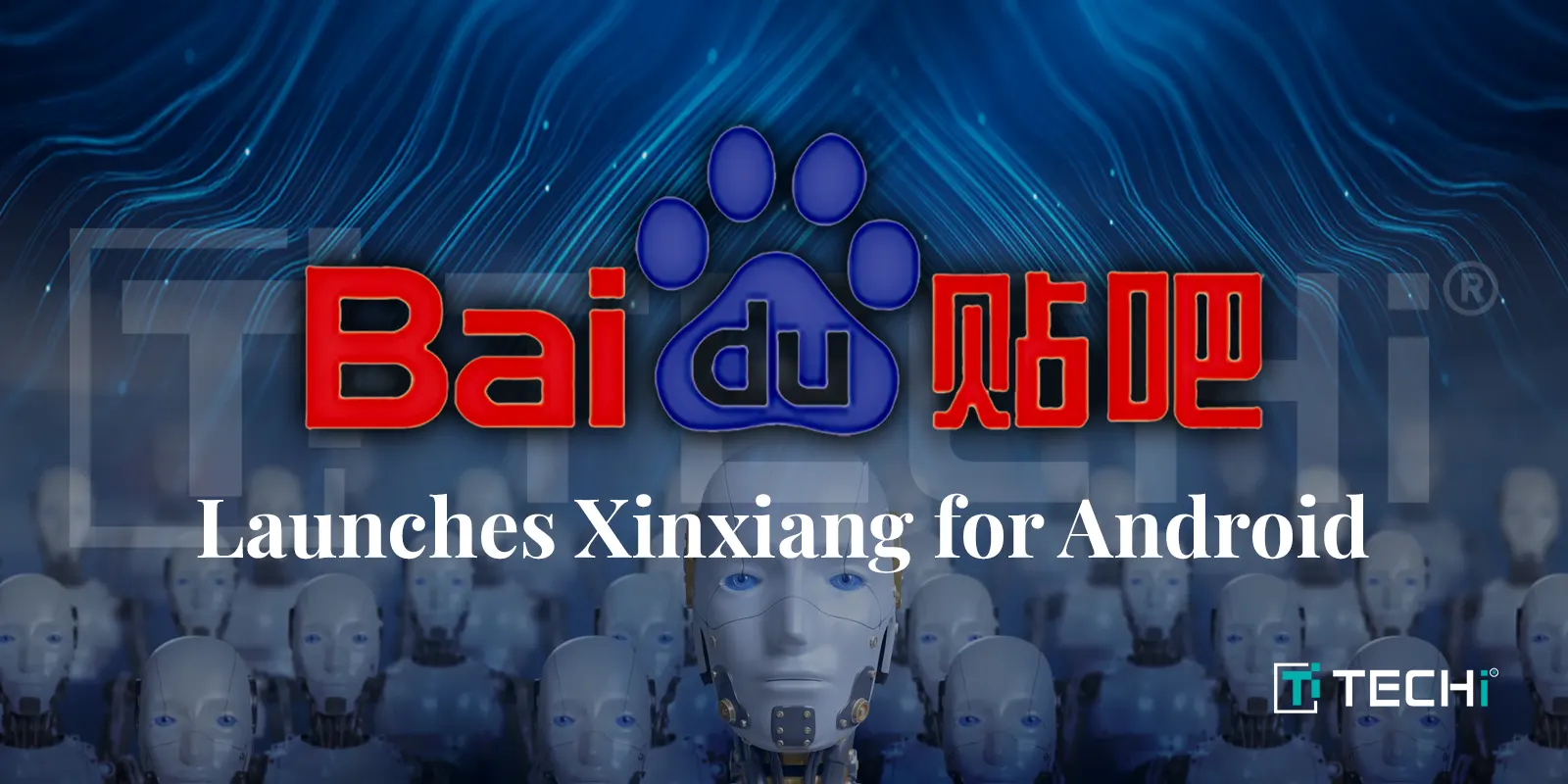 Baidu Debuts Xinxiang AI Agent on Android; iOS Awaits Approval