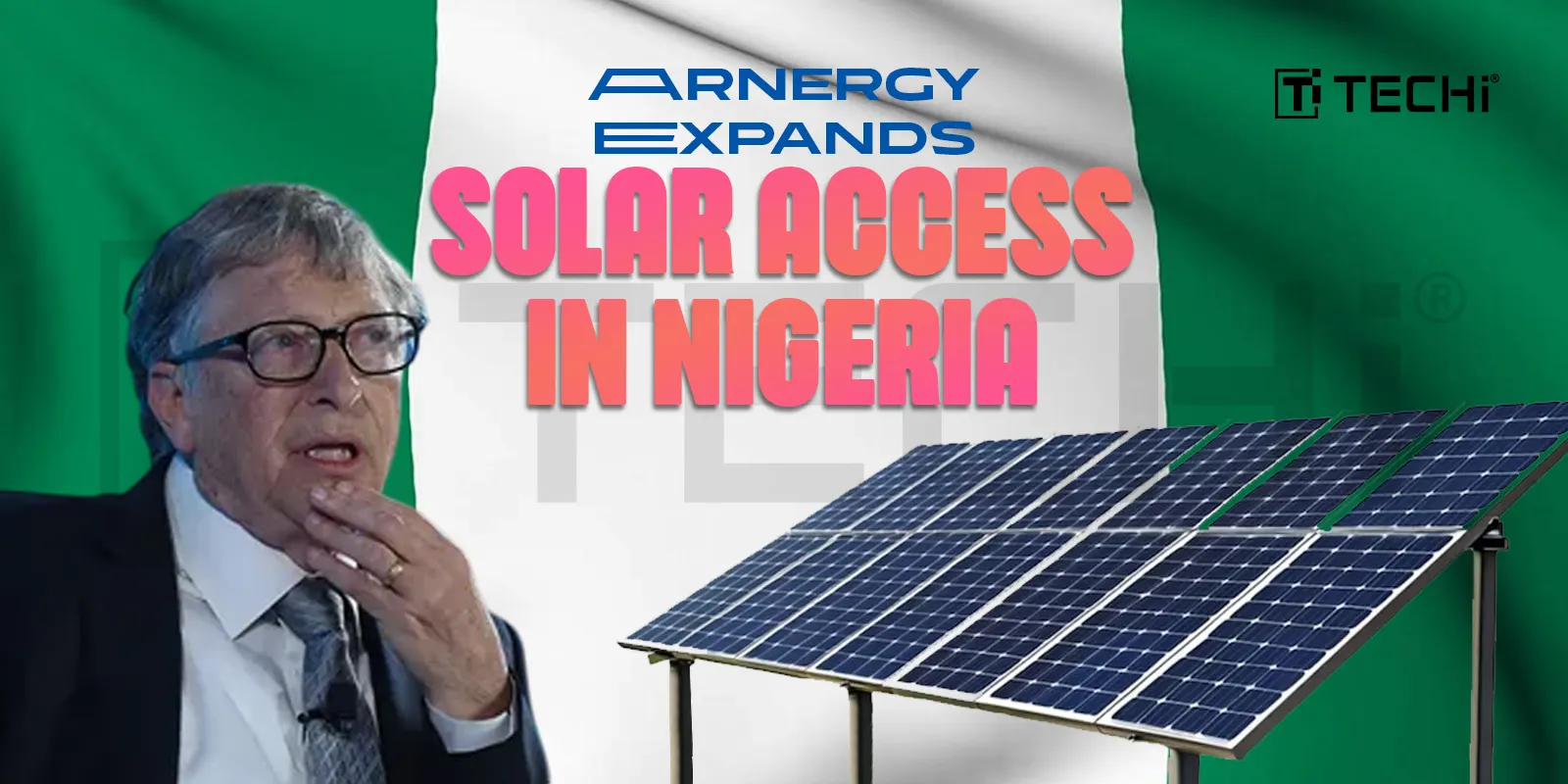 Bill Gates-Backed Arnergy Secures $18M to Expand Nigeria’s Solar Access
